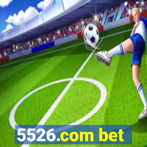 5526.com bet